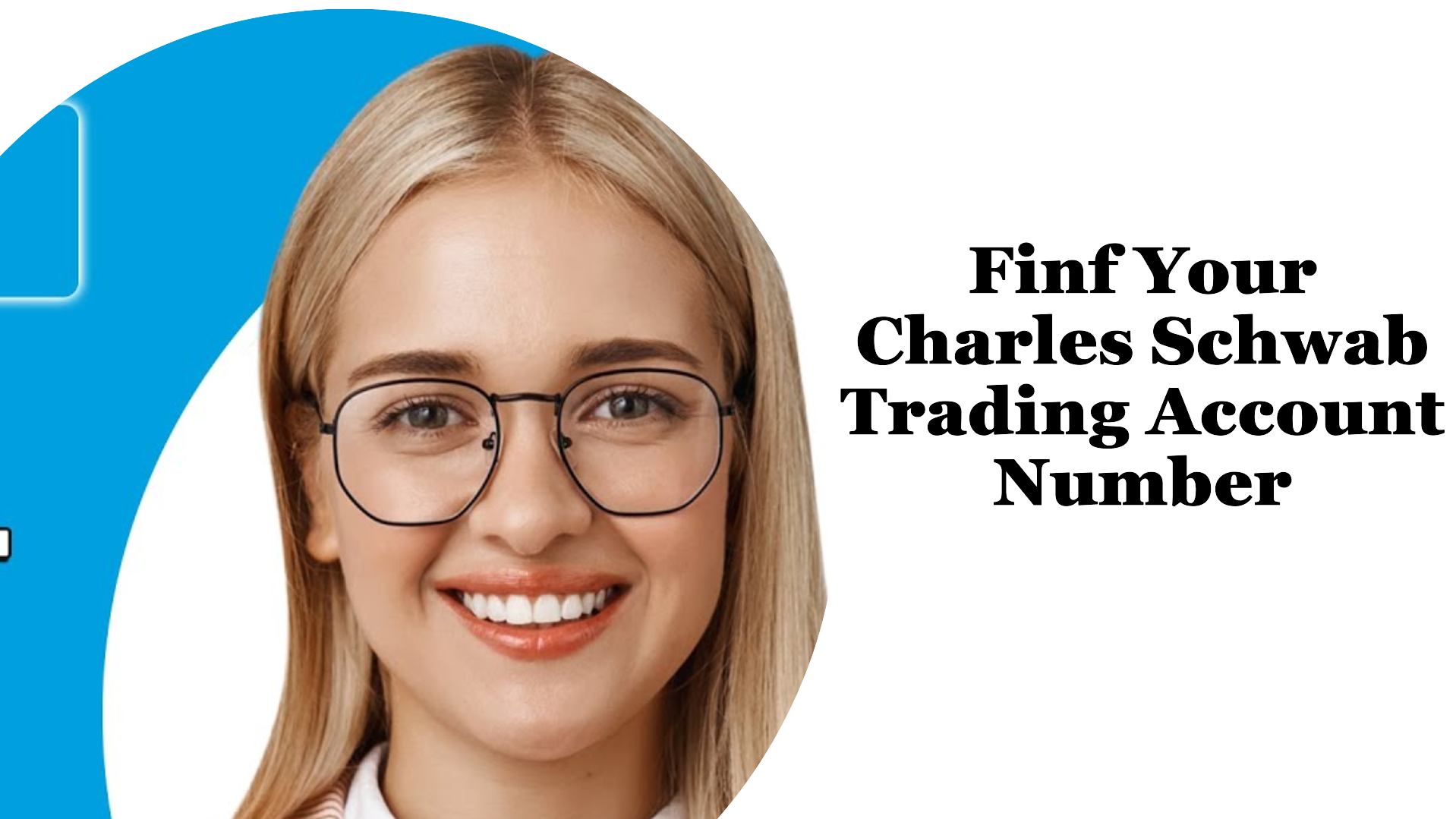 How to Find Your Charles Schwab Trading Account Number